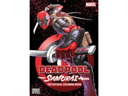 Deadpool: Samurai - The Official Coloring Book