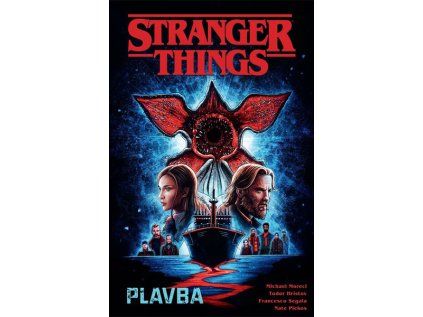 Stranger Things: Plavba