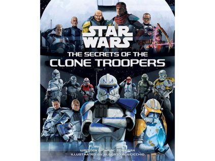star wars the secrets of the clone troopers kniha 9781835410707 1