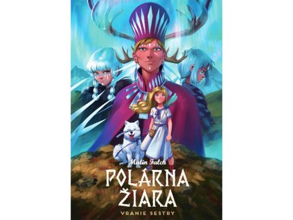 Polárna žiara 3: Vranie sestry