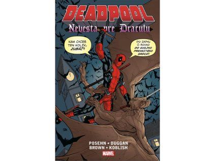 Deadpool: Nevesta pre Draculu
