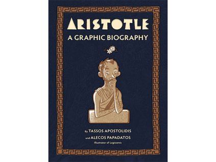 Aristotle: A Graphic Biography