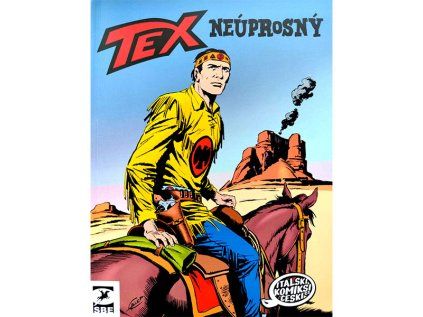 Tex: Neúprosný