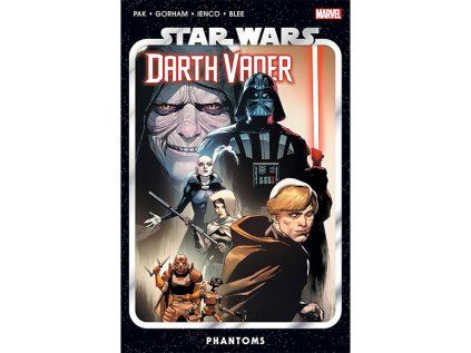Star Wars: Darth Vader by Greg Pak  10 - Phantoms