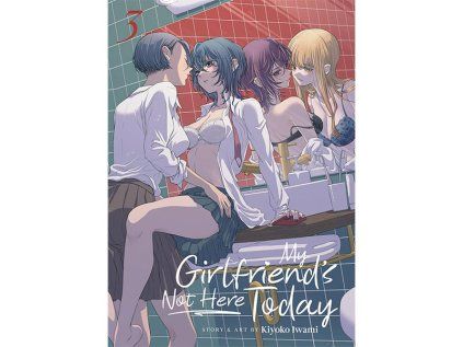 My Girlfriend's Not Here Today 3