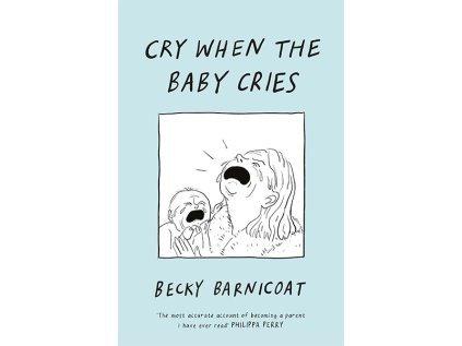 cry when the baby cries komiks 9781787334946 1