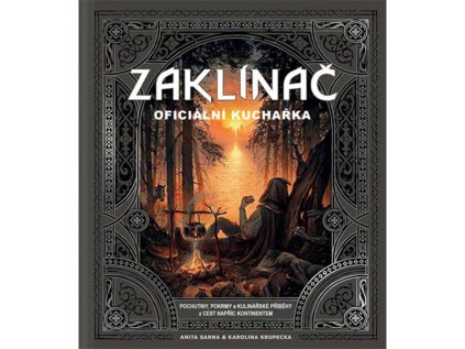 zaklinac oficialni kucharka kniha 9788088501862