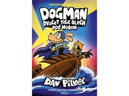 dogman 11 dvacet tisic blech pod morem komiks pre deti 9788028405588
