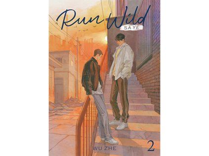 Run Wild: Sa Ye 2 (Novel)
