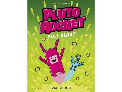 Pluto Rocket: Full Blast A Graphic Novel