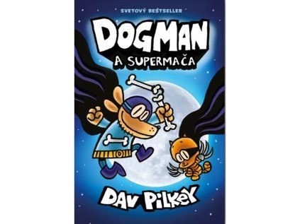 Dogman 4: Dogman a Supermača