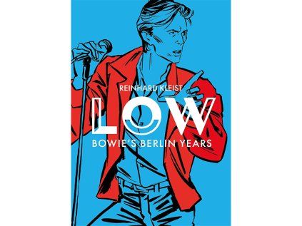LOW: Bowie’s Berlin Years