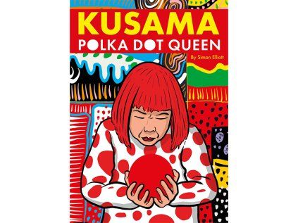 KUSAMA: Polka Dot Queen