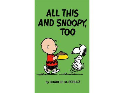 Peanuts: All This And Snoopy, Too