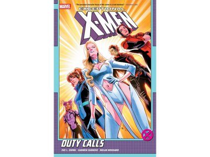 Exceptional X-Men 1: Duty Calls