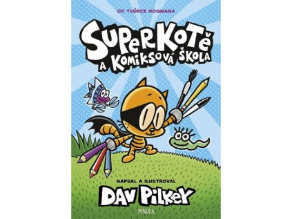 superkote a komiksova skola komiks pre deti 9788024282749