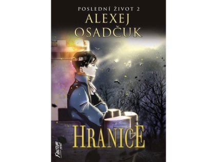 hranice posledni zivot 2 kniha 9788075941640