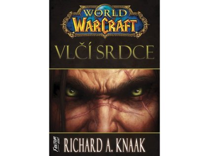 world of warcraft vlci srdce kniha 9788075941626