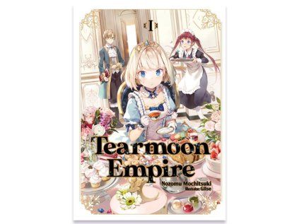 Tearmoon Empire 1 (Light Novel)