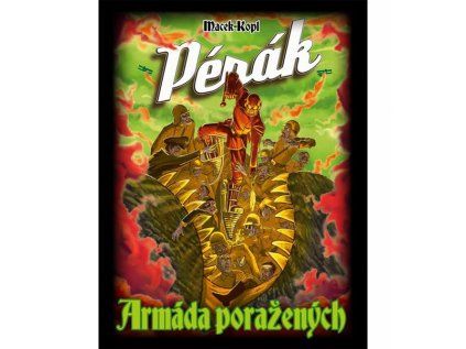 Pérák: Armáda poražených