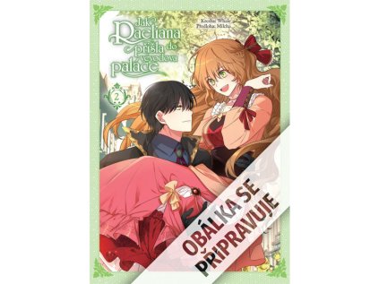 jak raeliana prisla do vevodova palace 2 manga 9788076799486