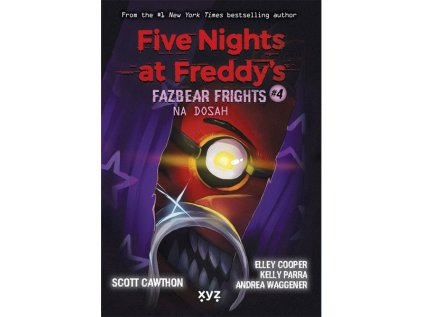 five nights at freddy s fazbear frights 4 na dosah kniha 9788076838918