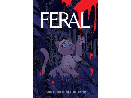 Feral Volume 1
