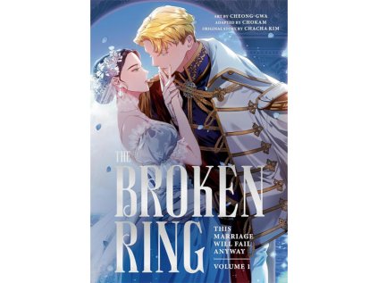 broken ring 1 this marriage will fail anyway manga 9781911720539