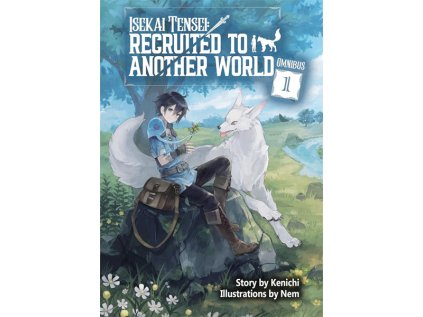 isekai tensei recruited to another world omnibus 1 light novel kniha 9781718360303