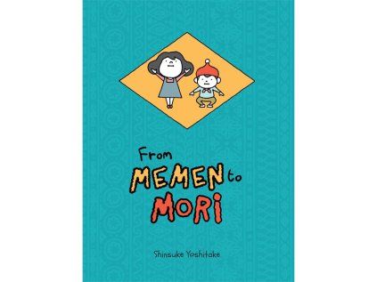 From Memen to Mori