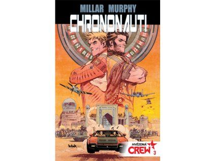 Hvězdná CREW 3: Chrononauti