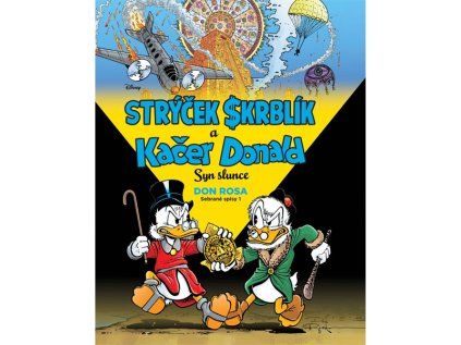 Strýček Skrblík a Kačer Donald: Syn slunce