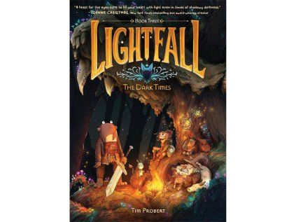 Lightfall: The Dark Times A Graphic Novel