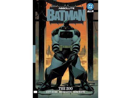 Absolute Batman 1: The Zoo