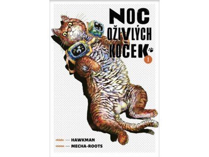 Noc oživlých koček 1