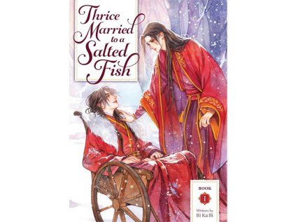 Thrice Married to a Salted Fish 1 (Novel)