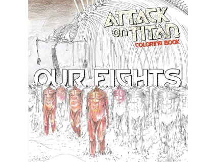 attack on titan coloring book 2 our fights omalovanka 9798888777602