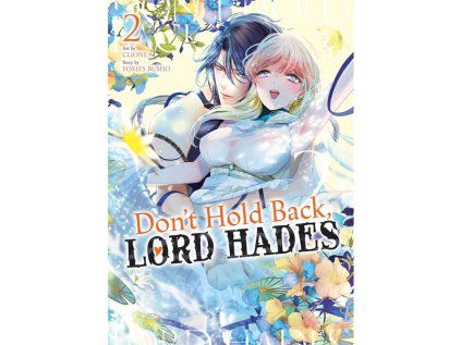 Don't Hold Back, Lord Hades 2