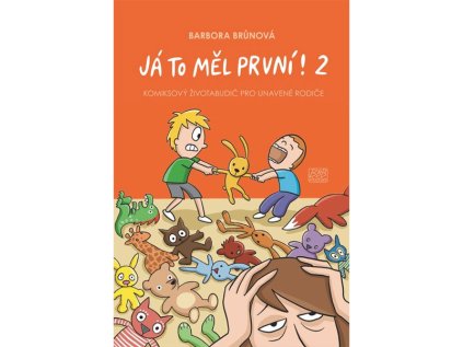 ja to mel prvni 2 komiksovy zivotabudic pro unavene rodice 9788090979703