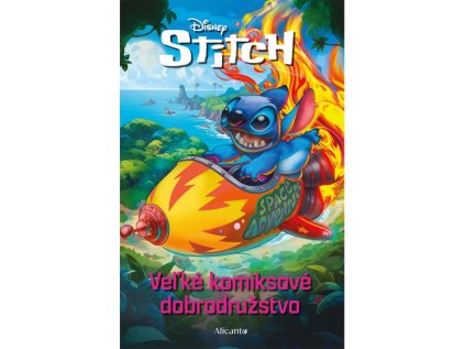 stitch velke komiksove dobrodruzstvo pre deti 9788025262504 1