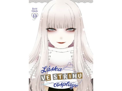 laska ve strihu cosplaye 13 manga po cesky 9788076799950