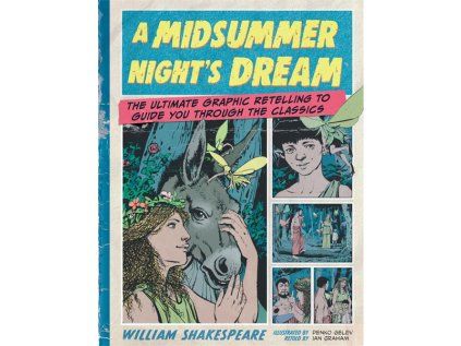 Classic Comics: A Midsummer Night's Dream