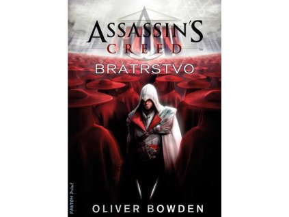 Assassin's Creed 02 - Bratrstvo
