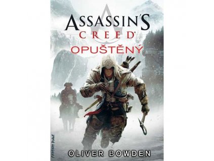 assassin s creed 05 opusteny 9788073982362