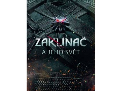 Zaklínač a jeho svět