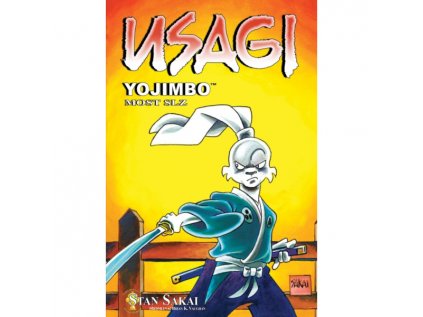 Usagi Yojimbo: Most slz