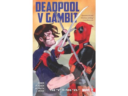 Deadpool V Gambit: The "V" is for "Vs."