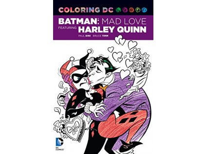 Coloring DC: Batman Mad Love Featuring Harley Quinn