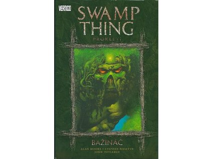 Swamp Thing: Bažináč 3 - Prokletí