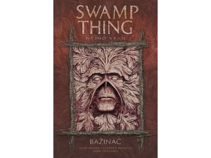 Swamp Thing: Bažináč 4 - Hejno vran